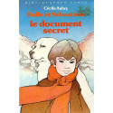 Livre - Belle et Sébastien Le Document Secret - Cécile Aubry - Bibliothèque verte