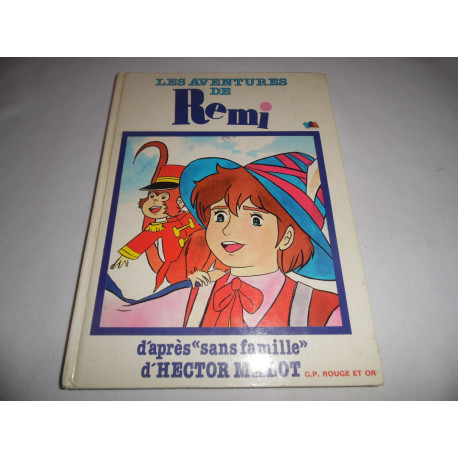 Livre - Rémi sans Famille - Les aventures de Rémi - G.P. Rouge et Or