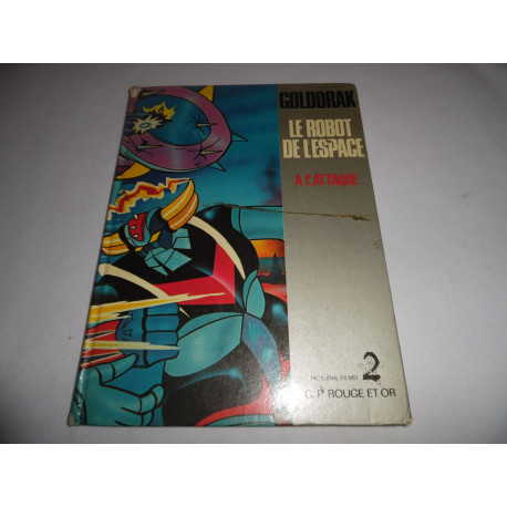 Livre - Goldorak Le Robot de l'espace - Le rêve d'Actarus - G.P. Rouge et Or