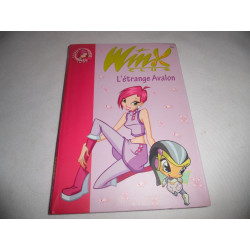 Livre - Winx Club - 9- L'étrange Avalon - Bibliothèque rose