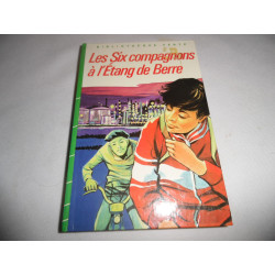 Livre - Les Six Compagnons à l'Etang de Berre - Olivier Séchan - Bibliothèque verte